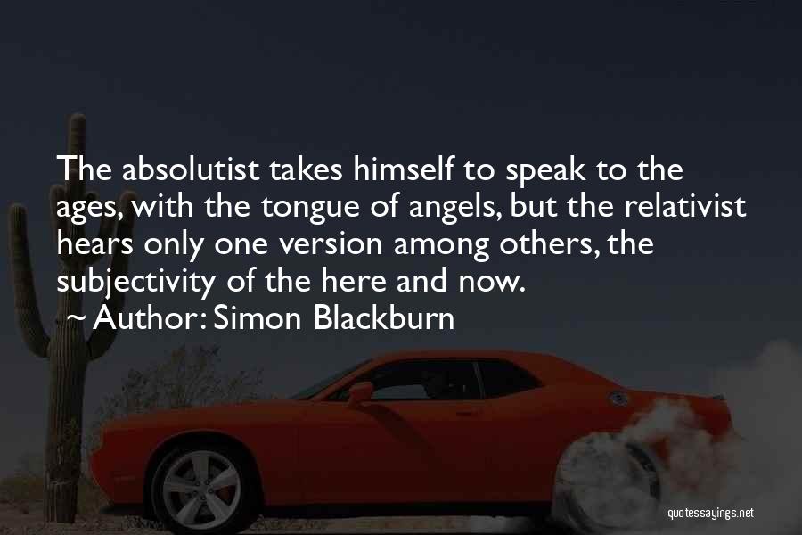 Absolutist Quotes By Simon Blackburn Absolutist Quotes By Simon Blackburn
