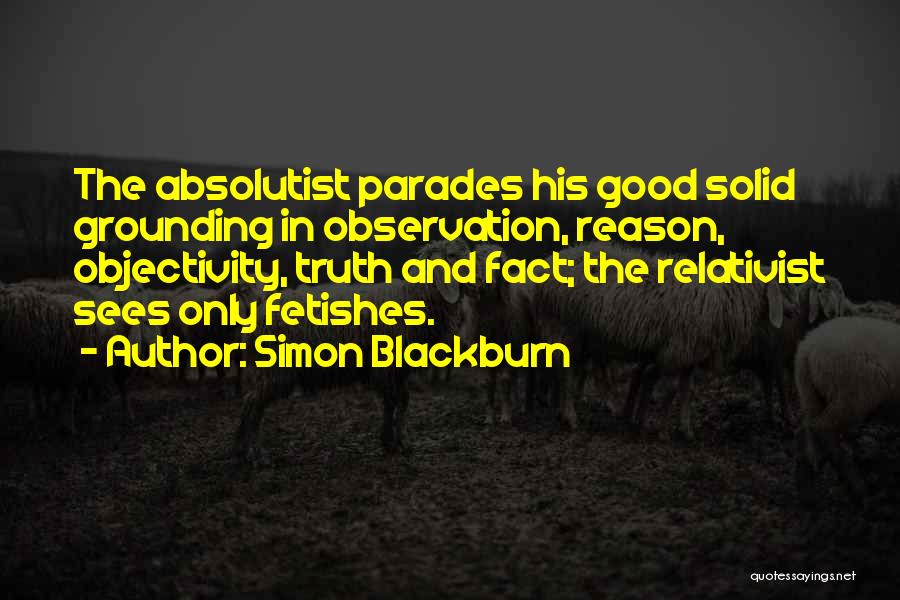 Absolutist Quotes By Simon Blackburn