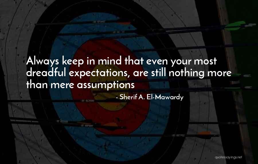 Absolutists Beliefs Quotes By Sherif A. El-Mawardy Absolutists Beliefs Quotes By Sherif A. El-Mawardy