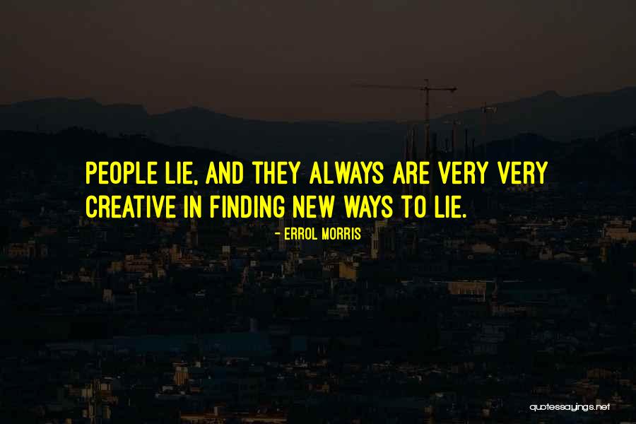 Absolutna In Relativna Quotes By Errol Morris Absolutna In Relativna Quotes By Errol Morris