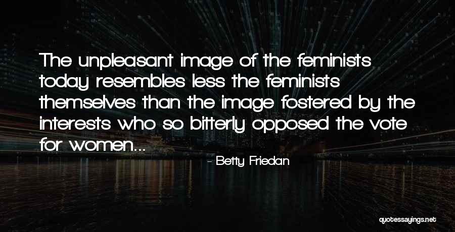 Absorbance Quotes By Betty Friedan Absorbance Quotes By Betty Friedan