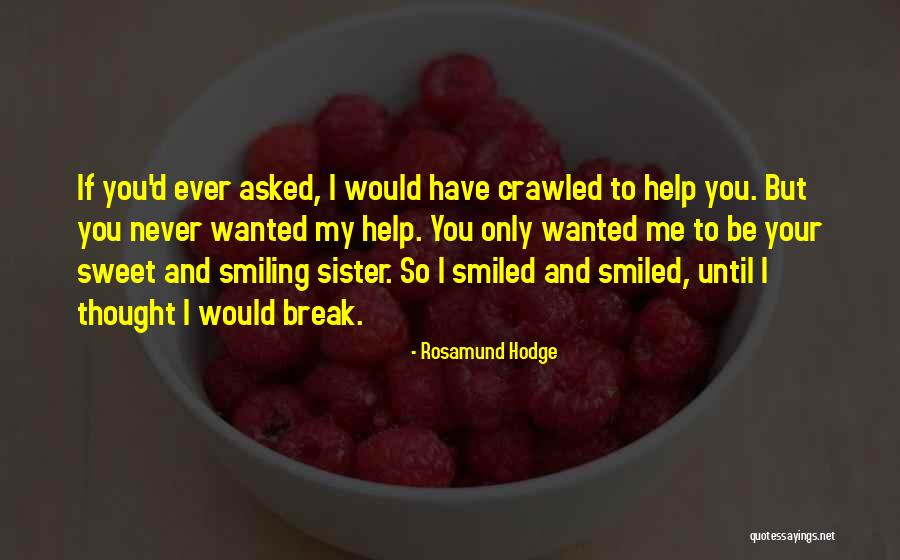 Absorbant Quotes By Rosamund Hodge Absorbant Quotes By Rosamund Hodge