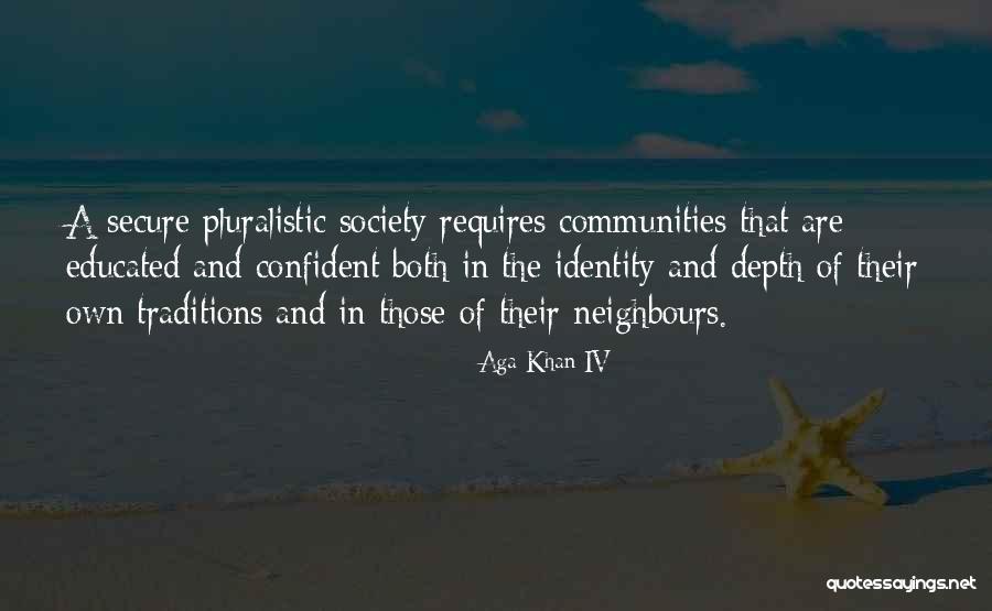 Absorbida O Quotes By Aga Khan IV Absorbida O Quotes By Aga Khan IV