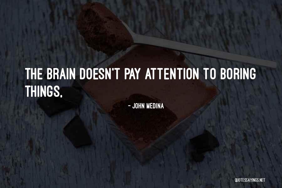 Absorbity Quotes By John Medina Absorbity Quotes By John Medina
