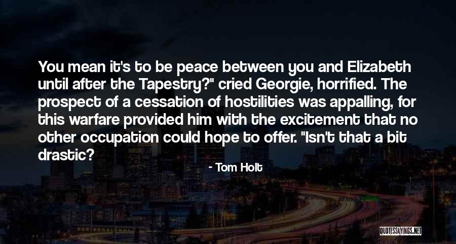 Absorption And Radiation Quotes By Tom Holt Absorption And Radiation Quotes By Tom Holt