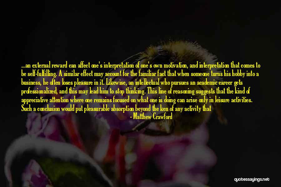Absorption Quotes By Matthew Crawford Absorption Quotes By Matthew Crawford