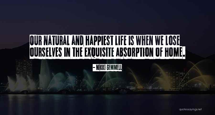 Absorption Quotes By Nikki Gemmell Absorption Quotes By Nikki Gemmell