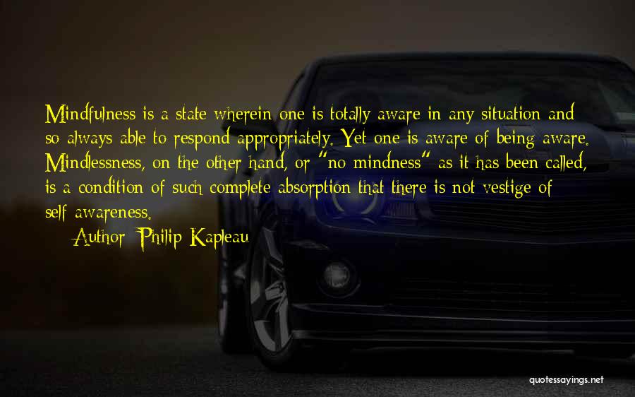 Absorption Quotes By Philip Kapleau