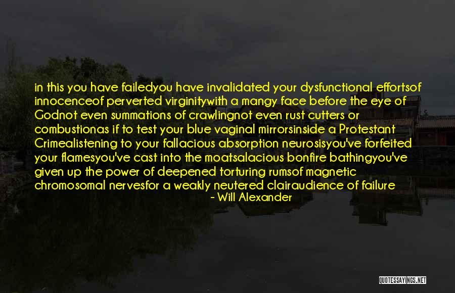 Absorption Quotes By Will Alexander Absorption Quotes By Will Alexander