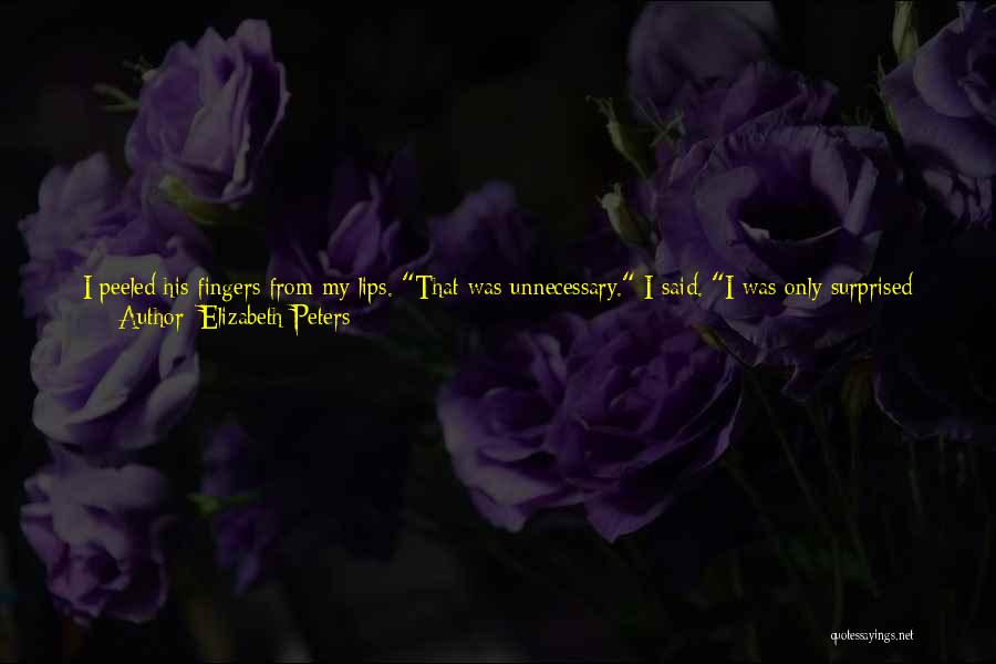 Abstainer Quotes By Elizabeth Peters