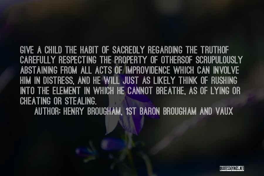 Abstaining Quotes By Henry Brougham, 1st Baron Brougham And Vaux