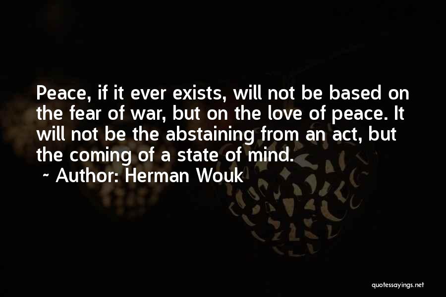 Abstaining Quotes By Herman Wouk