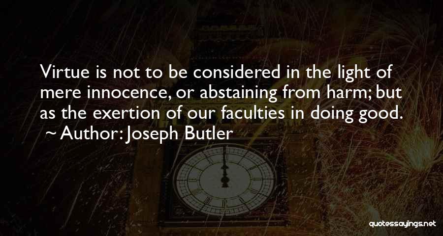 Abstaining Quotes By Joseph Butler