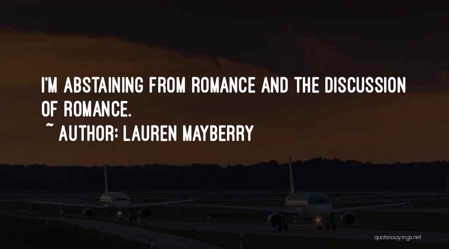 Abstaining Quotes By Lauren Mayberry