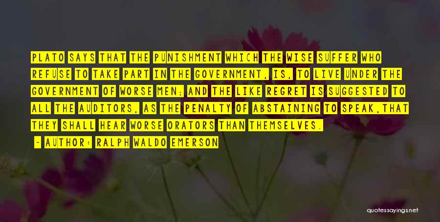 Abstaining Quotes By Ralph Waldo Emerson