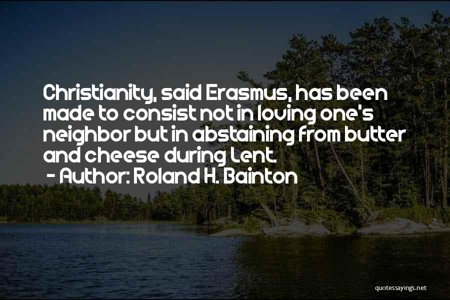 Abstaining Quotes By Roland H. Bainton