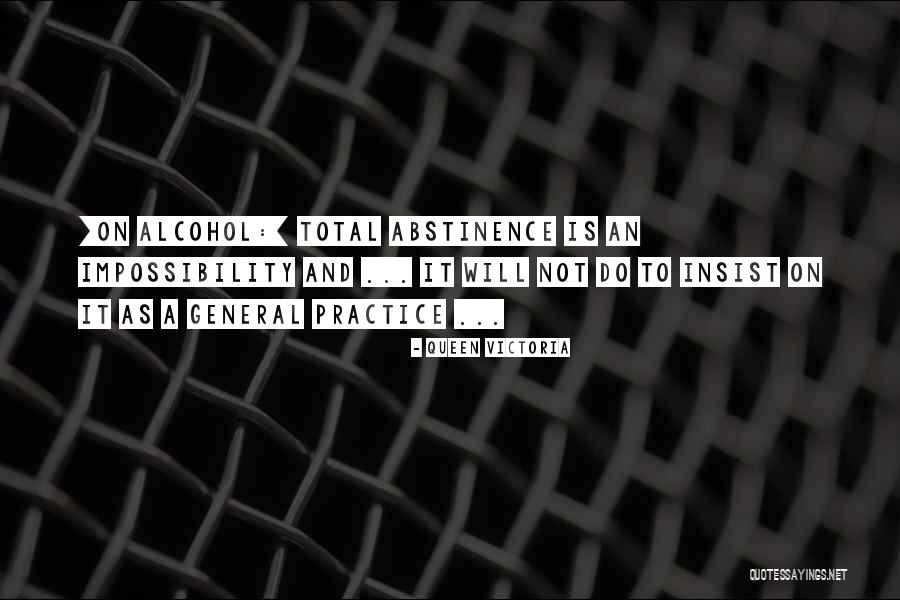 Abstinence Best Quotes By Queen Victoria Abstinence Best Quotes By Queen Victoria