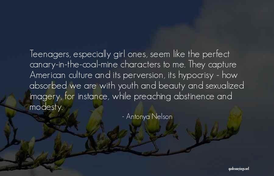 Abstinence Only Quotes By Antonya Nelson Abstinence Only Quotes By Antonya Nelson