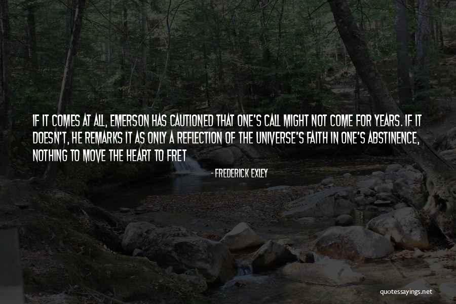 Abstinence Only Quotes By Frederick Exley Abstinence Only Quotes By Frederick Exley