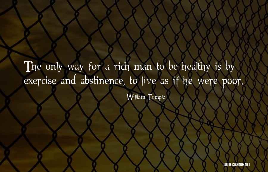 Abstinence Only Quotes By William Temple Abstinence Only Quotes By William Temple