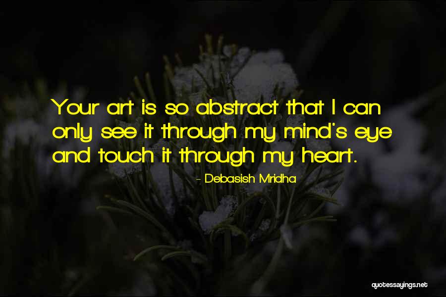 Abstract Art With Quotes By Debasish Mridha Abstract Art With Quotes By Debasish Mridha
