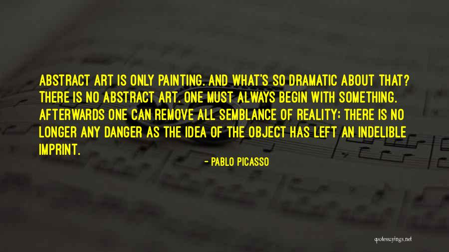 Abstract Art With Quotes By Pablo Picasso Abstract Art With Quotes By Pablo Picasso