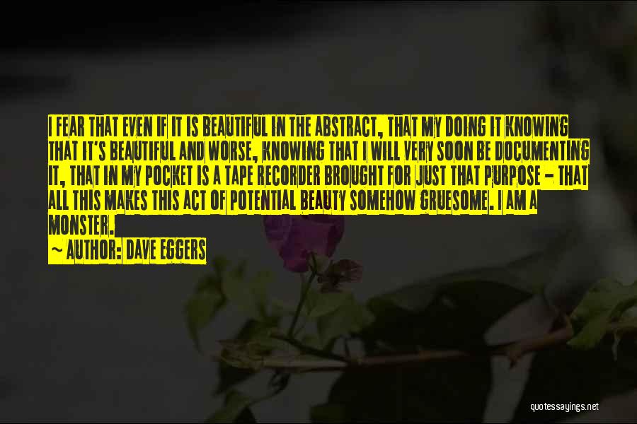 Abstract Beauty Quotes By Dave Eggers