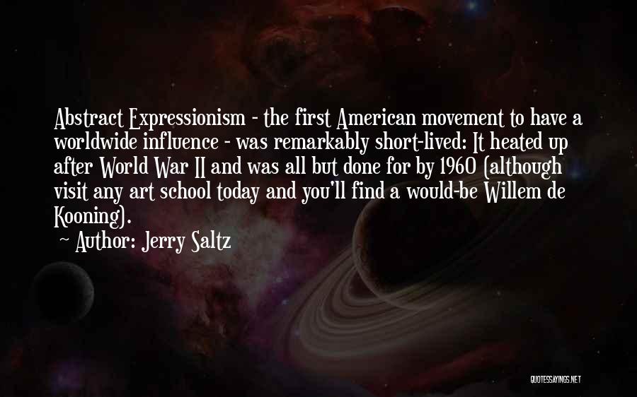 Abstract Expressionism Quotes By Jerry Saltz