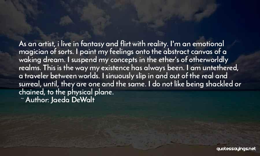 Abstract Paint Quotes By Jaeda DeWalt