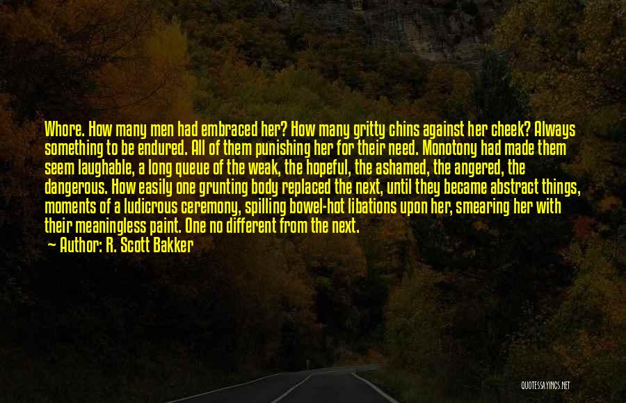 Abstract Paint Quotes By R. Scott Bakker