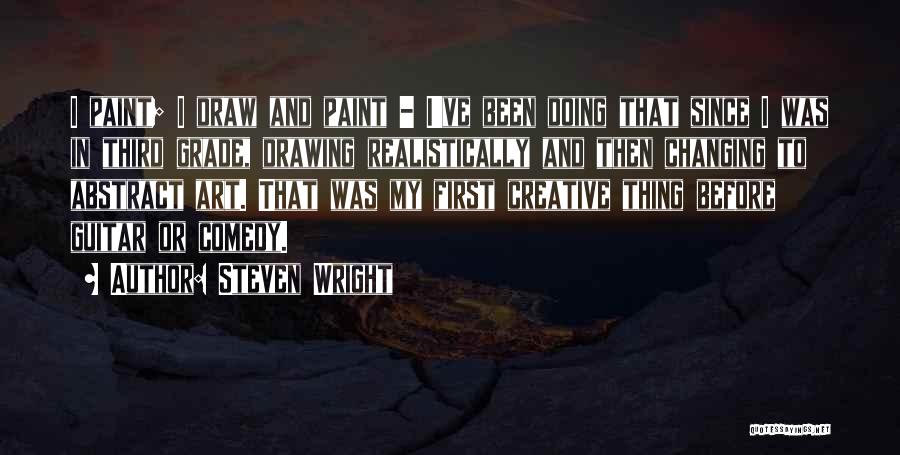 Abstract Paint Quotes By Steven Wright