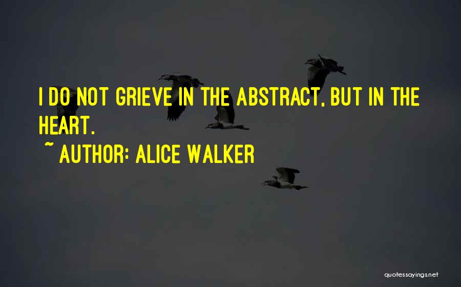 Abstract Quotes By Alice Walker