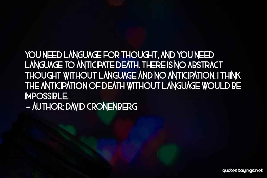 Abstract Quotes By David Cronenberg