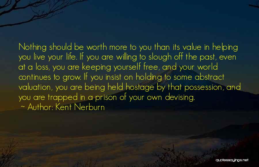 Abstract Quotes By Kent Nerburn