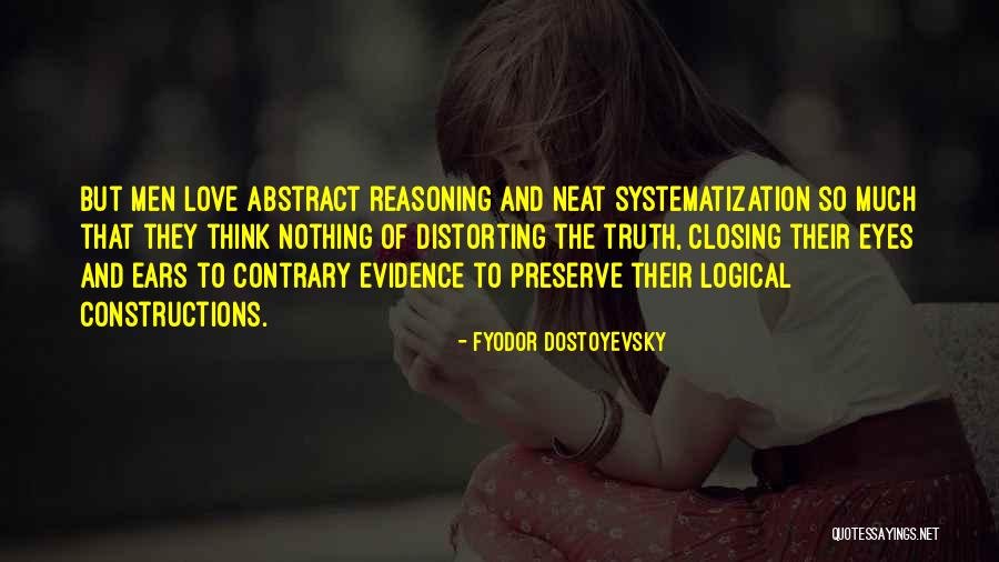 Abstract Reasoning Quotes By Fyodor Dostoyevsky