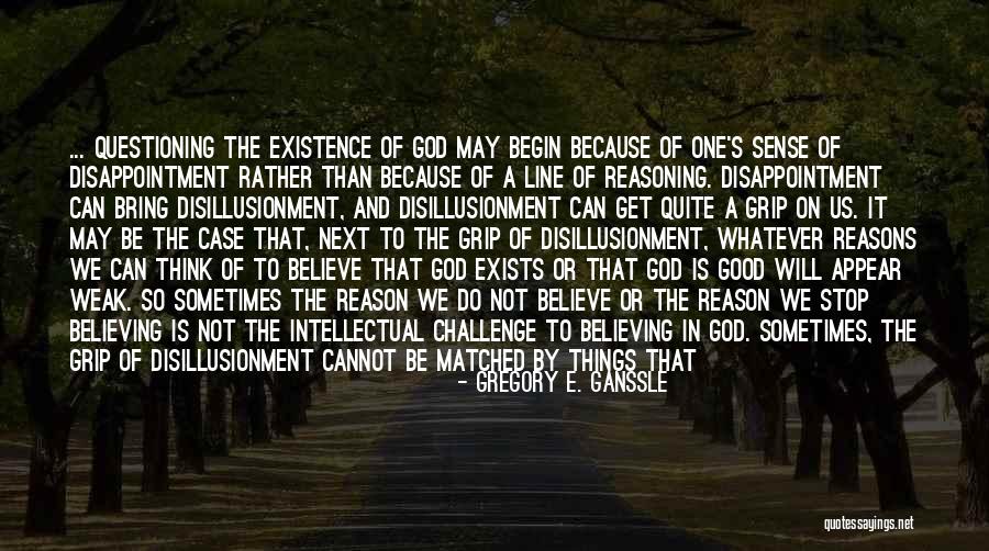 Abstract Reasoning Quotes By Gregory E. Ganssle