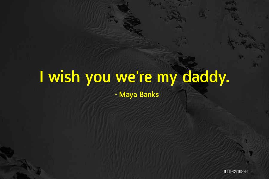 Abstract Reasoning Quotes By Maya Banks