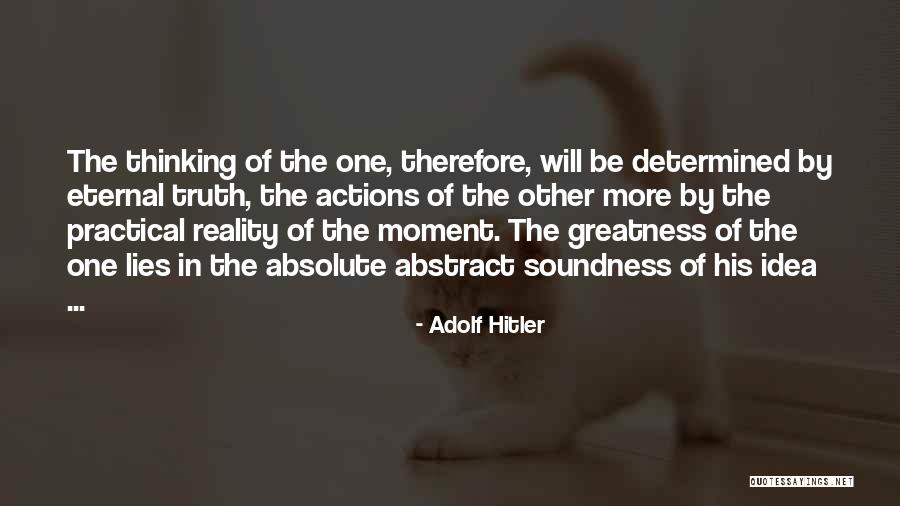 Abstract Thinking Quotes By Adolf Hitler Abstract Thinking Quotes By Adolf Hitler