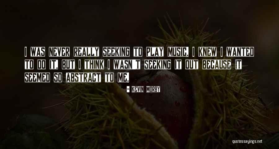 Abstract Thinking Quotes By Kevin Morby Abstract Thinking Quotes By Kevin Morby