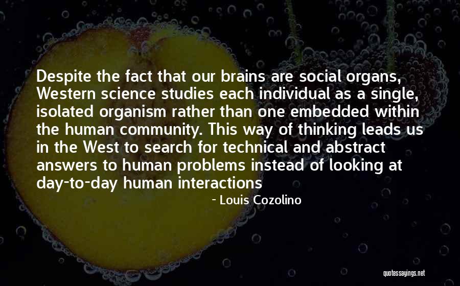 Abstract Thinking Quotes By Louis Cozolino Abstract Thinking Quotes By Louis Cozolino