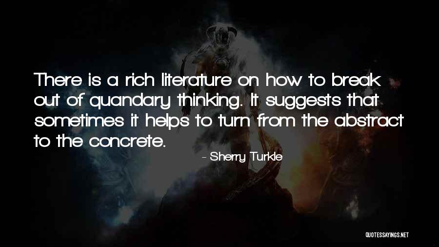 Abstract Thinking Quotes By Sherry Turkle Abstract Thinking Quotes By Sherry Turkle