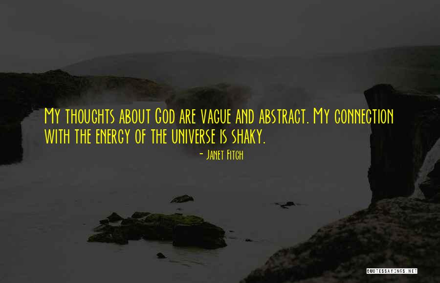 Abstract Thoughts Quotes By Janet Fitch Abstract Thoughts Quotes By Janet Fitch