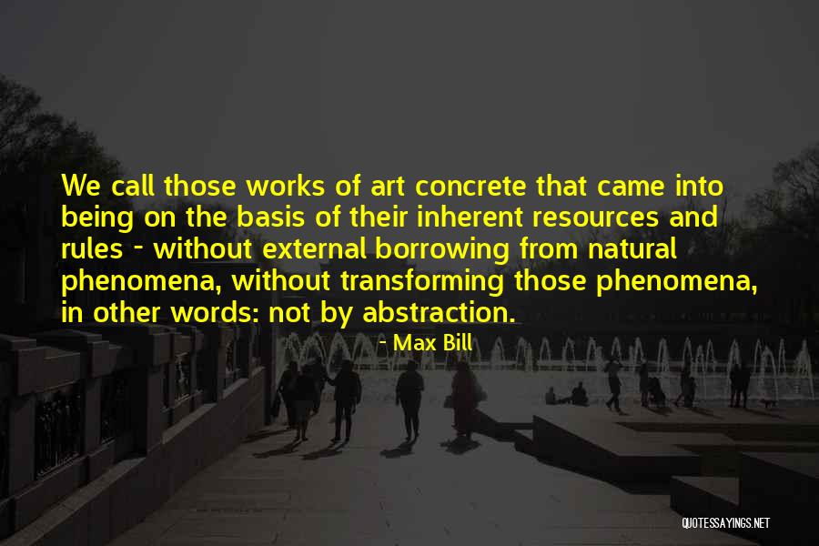 Abstraction In Art Quotes By Max Bill Abstraction In Art Quotes By Max Bill