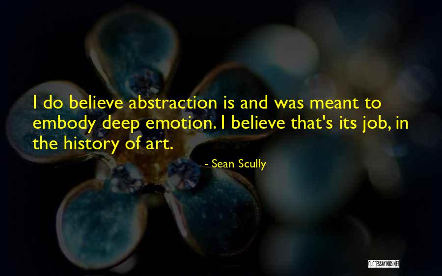 Abstraction In Art Quotes By Sean Scully Abstraction In Art Quotes By Sean Scully