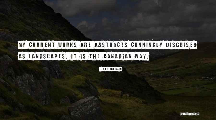 Abstracts Inc Quotes By Ted Godwin Abstracts Inc Quotes By Ted Godwin