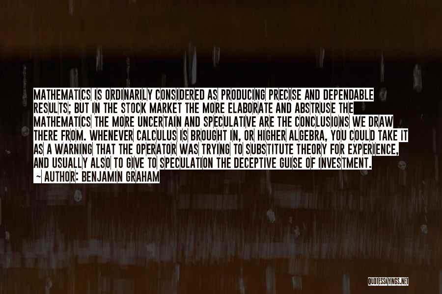 Abstruse Quotes By Benjamin Graham