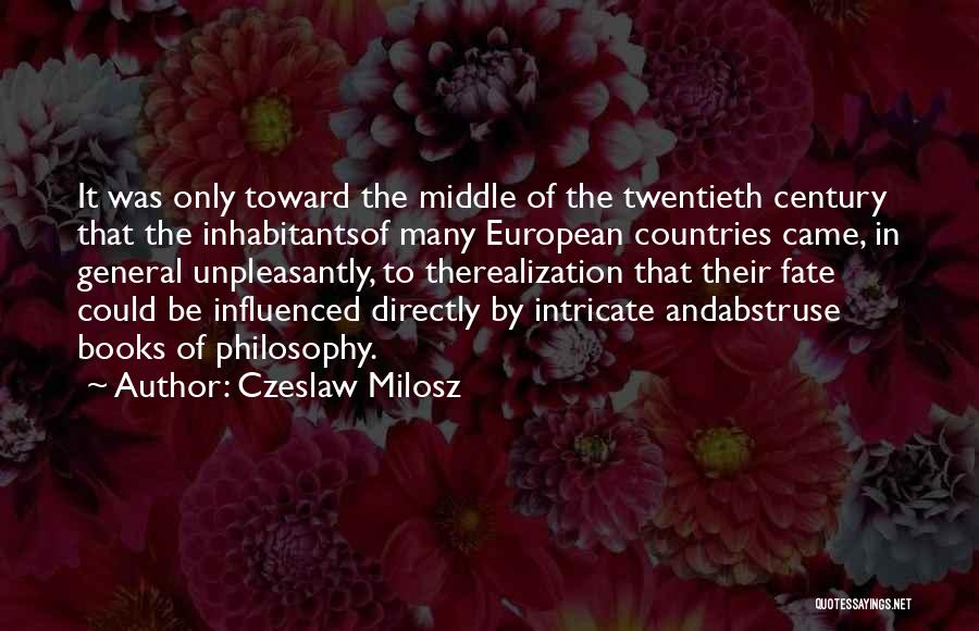 Abstruse Quotes By Czeslaw Milosz