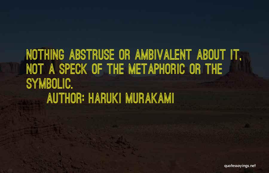 Abstruse Quotes By Haruki Murakami