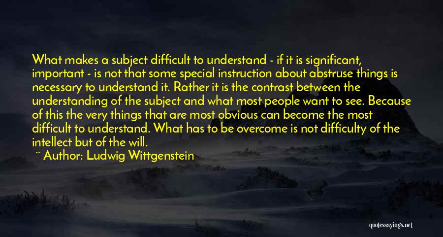 Abstruse Quotes By Ludwig Wittgenstein