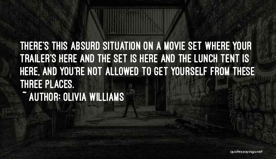 Absurd Movie Quotes By Olivia Williams